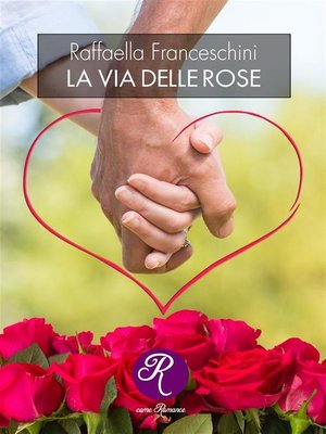 cover image of La via delle rose